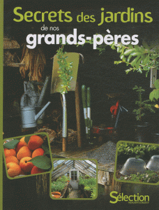Livre : Secrets des jardins de nos grands peres